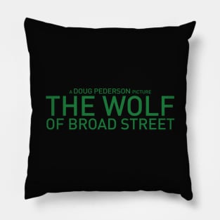 The Wolf of Broad Street Pillow