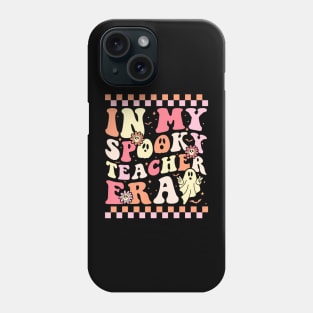 In My Spooky Teacher Era Halloween Teachers Day Phone Case