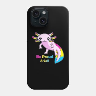 Pan Pride Axolotl Phone Case