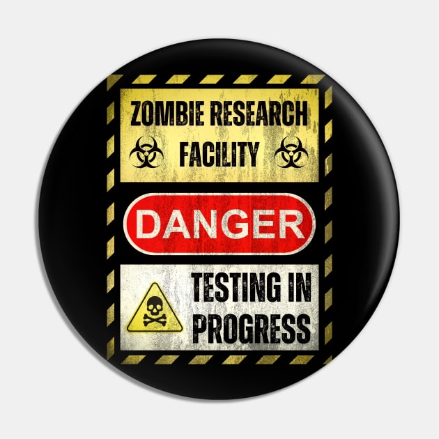 Zombie Research Facility Sign Pin by ZombieTeesEtc