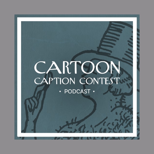 Cartoon Caption Contest Podcast Logo by Cartoon Caption Contest Podcast