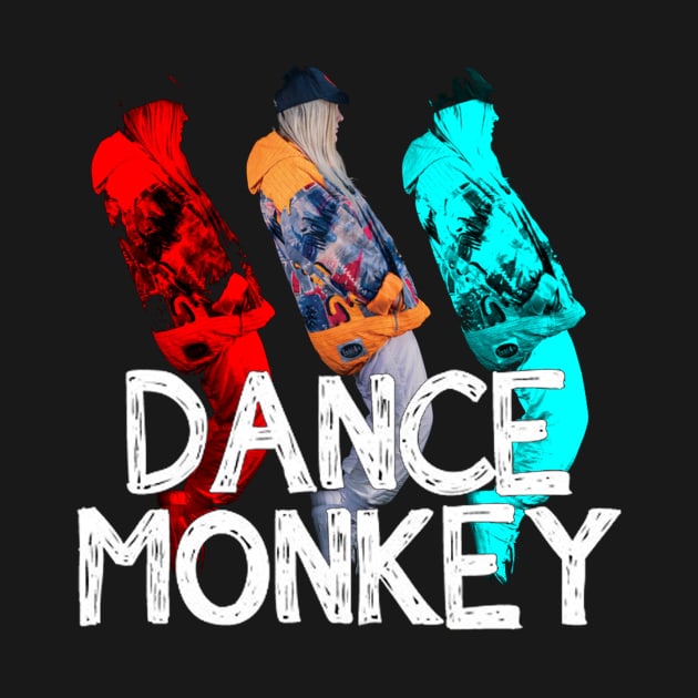 DANCE MONKEY COOL by shiteter