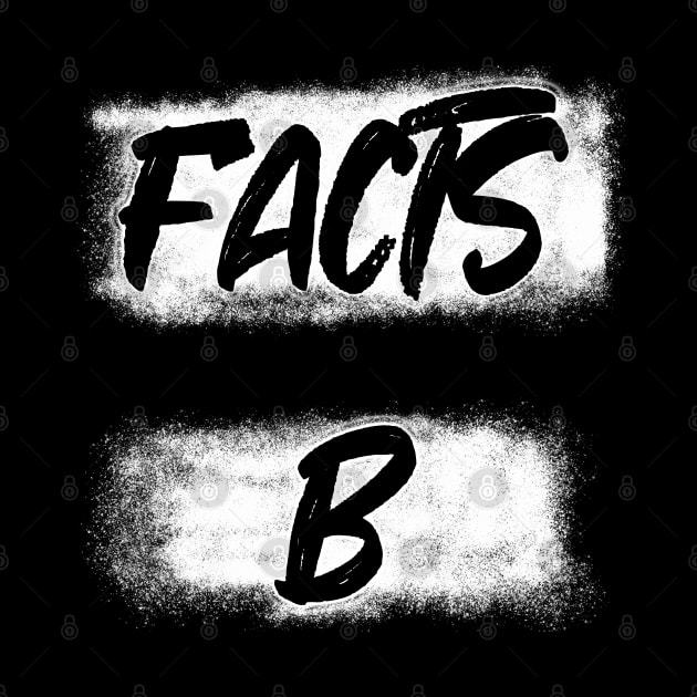 Facts B by IronLung Designs