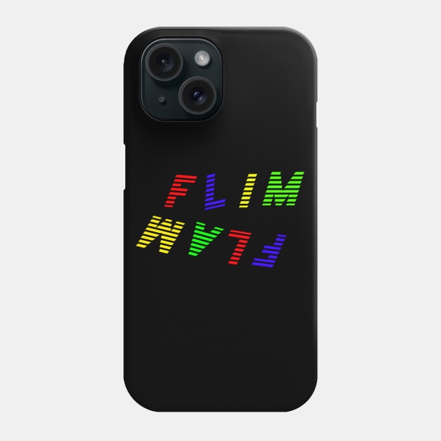 Flim Flam Phone Case by Word and Saying