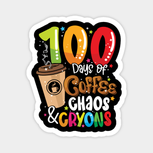 100 Days of Coffee Chaos & Crayons - 100 Days School Teacher Magnet