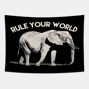 Rule Your World - Elephant Inspirational Tapestry