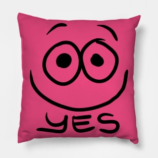 Feeling positive Pillow