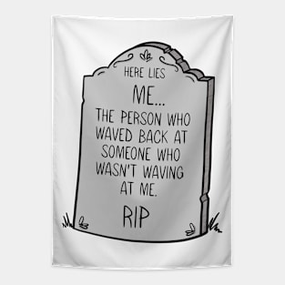 I'm Dead Joke - Waved Back Tapestry