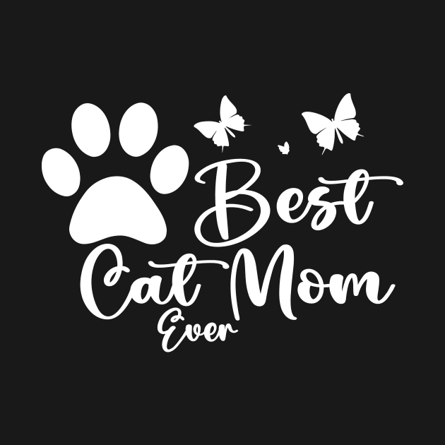 Best Cat Mom Ever by NICHE&NICHE