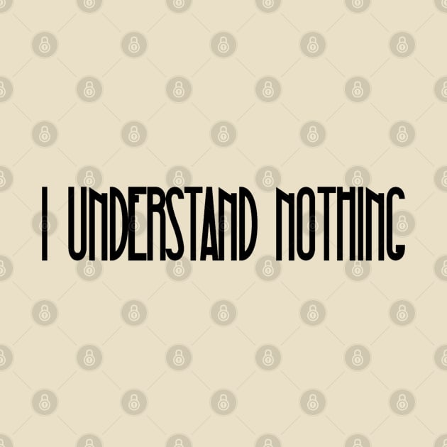 I understand nothing by Jahaziel Sandoval