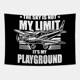 The Sky Is Not My Limit Its My Playground Tapestry