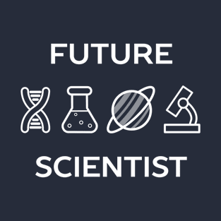 Future Scientist T-Shirt T-Shirt