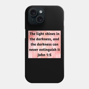 Bible Verse John 1:5 Phone Case