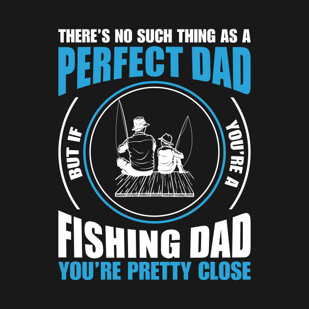 Dad Fishing Buddy by Folkbone