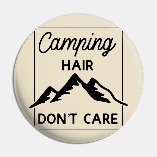 Outdoors Series: Camping Hair Don't Care Pin by Jarecrow 