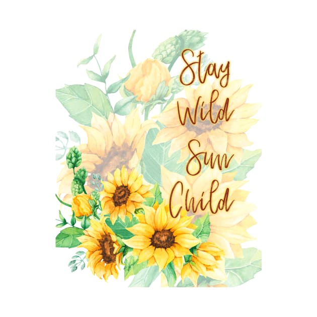 Stay Wild Sun Child by allthumbs