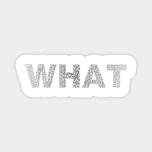 What typography with question marks Magnet