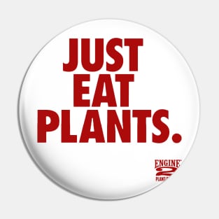 Just Eat Plants Pin