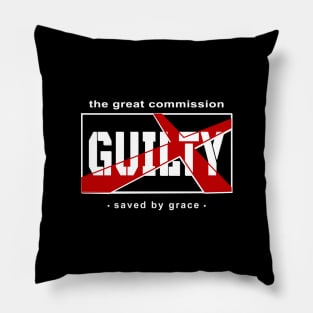 Great Commission, Saved by Grace, Guilty Pillow