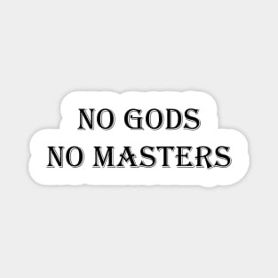 No Gods No Masters Magnet