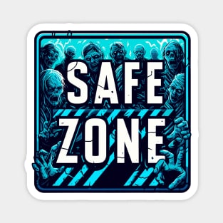 Zombie apocalypse Safe zone Magnet