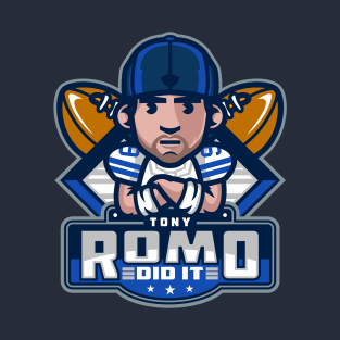 Tony Romo Did It T-Shirt