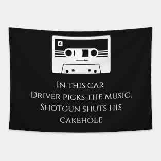 in this car driver picks the music, shotgun shuts his cake hole Tapestry