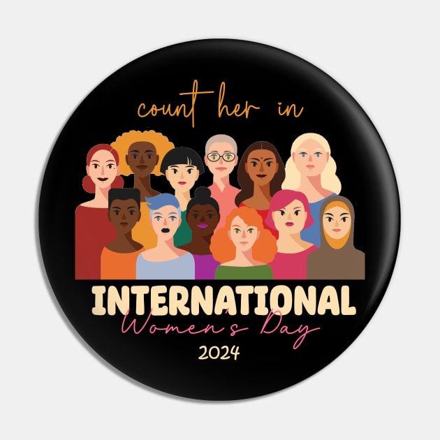 Count Her Inspire Inclusion Women's International Day 2024 Pin by Suisui Artworks