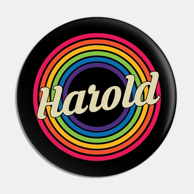 Harold - Retro Rainbow Style Pin by MaydenArt