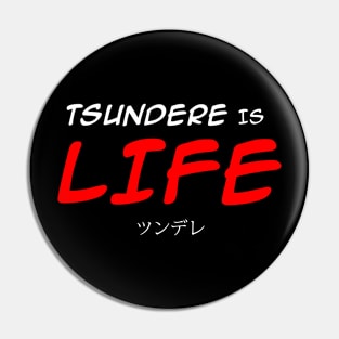 tsundere is life Pin