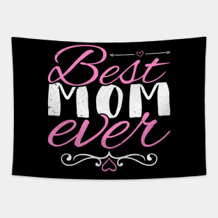 Best Mom Ever Tapestry