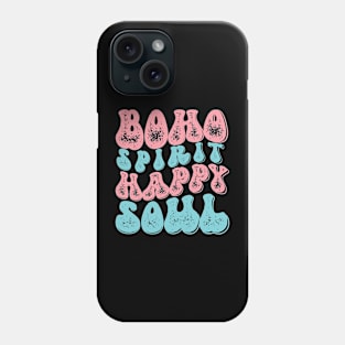 Boho spirit, happy soul Phone Case