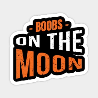 Boobs On The Moon Magnet