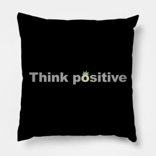 Think positive Pillow