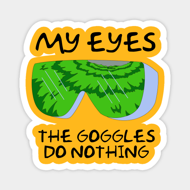 Simpsons Radioactive Man - My Eyes! The Goggles do Nothing Magnet by NutsnGum