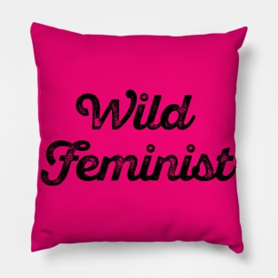 Wild Feminist Pillow