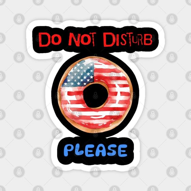 Do Not Disturb Please Magnet by DavidBriotArt