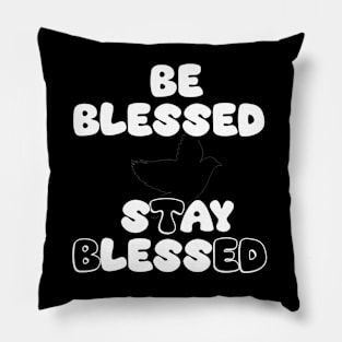 Be Blessed Say Less Pillow