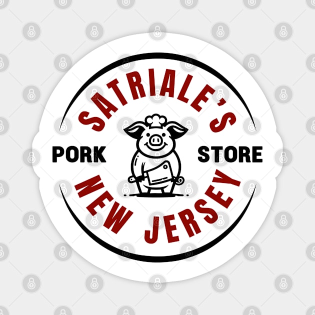 Satriales Pork Store Magnet by TurnoverClothin