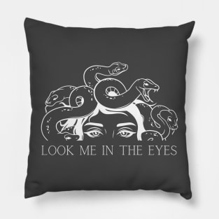 Medusa: Look Me In The Eyes Pillow