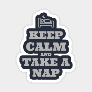 Keep Calm Take A Nap Magnet