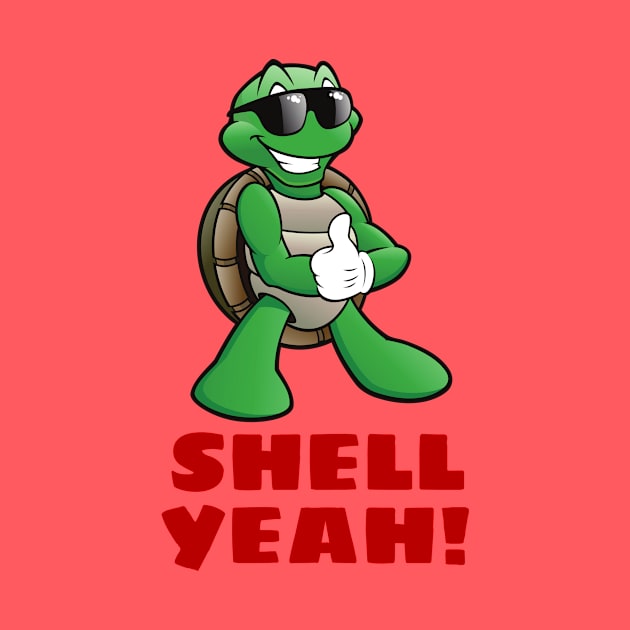 Shell Yeah | Turtle Pun by Allthingspunny