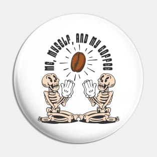 Caffeine Worship Skeletal Sip Pin