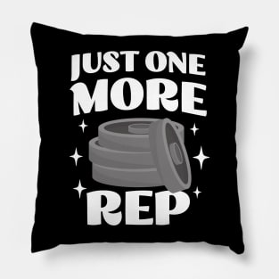 Just One More Rep - Funny Weightlifting Apparel - Workout Humor Pillow