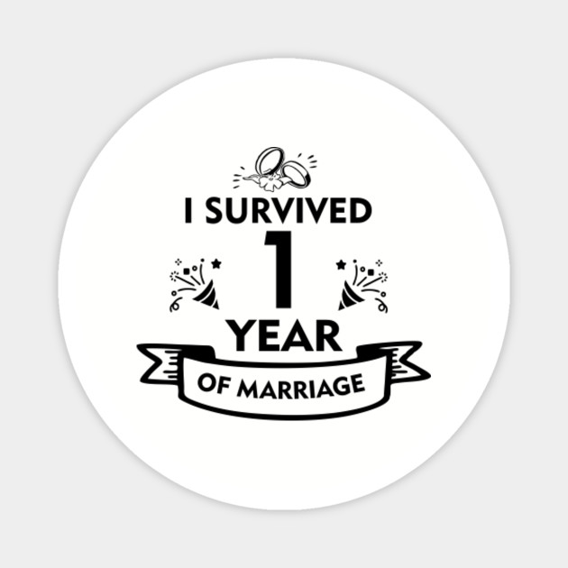 1st Anniversary Gift For Husband Or Wife 1st Anniversary Magnet Teepublic