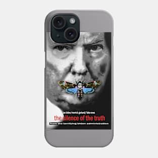 Silence of the truth Phone Case