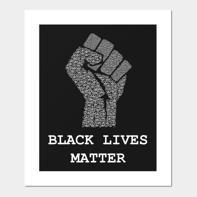 Black Lives Matter T Shirt Civil Rights Peace Fist Black Lives