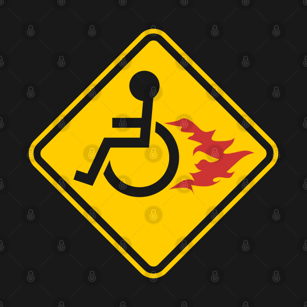 Wheelchair On Fire - neg by ShirzAndMore