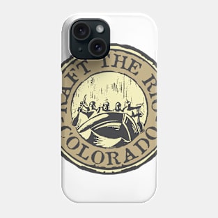 Raft the Rio Colorado Phone Case