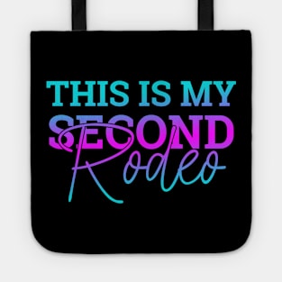 This Is My Second Rodeo,In Clear Color Letters Tote